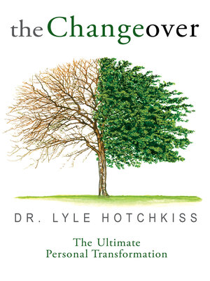 cover image of The Changeover: the Ultimate Personal Transformation